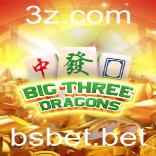 Explorando o Mundo de BigThreeDragons: Regras e Estratégias do Jogo com bsbet